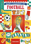 Amazing & Extraordinary Facts - Football [Pdf/ePub] eBook