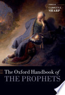 The Oxford Handbook Of The Prophets