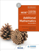 Cambridge IGCSE and O Level Additional Mathematics Second edition