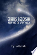 Earth s Ascension   Nibiru and the Spirit Realm