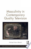 Masculinity in Contemporary Quality Television Book