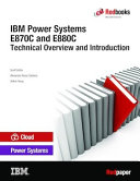 IBM Power Systems E870C and E880C Technical Overview and Introduction