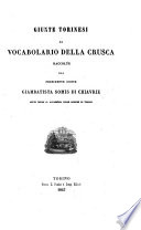Giunte Torinensi al Vocabolario della Crusca raccolte dal ... Conte G. Somis de Chiavrie. [With a notice of the author by A. Franchi.]