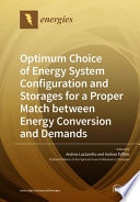 Optimum Choice of Energy System Configuration and Storages for a Proper Match between Energy Conversion and Demands Book