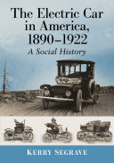 The Electric Car in America, 1890-1922