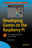 Developing Games on the Raspberry Pi
