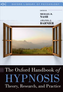 The Oxford Handbook of Hypnosis
