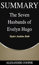 Summary of The Seven Husbands of Evelyn Hugo Book Alexander Cooper