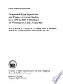 Compound-type Separation and Characterization Studies for a 370 ̊to 535 ̊C Distillate