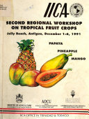 Second Regional Workshop on Tropical Fruit Crops