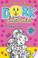 Dork Diaries  Puppy Love Book