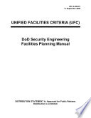 Manuals Combined  DoD Security Engineering Facilities Planning  Design Guide For Physical Security Of Buildings  Antiterrorism Standards For Buildings And Specifications For Active Vehicle Barriers Book