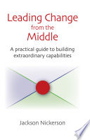 Leading Change from the Middle Book PDF