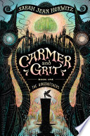 Carmer and Grit  Book One  The Wingsnatchers Book