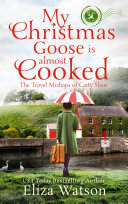 My Christmas Goose Is Almost Cooked Pdf/ePub eBook
