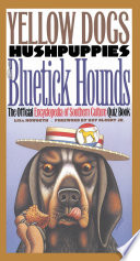 Yellow Dogs  Hushpuppies  and Bluetick Hounds Book PDF