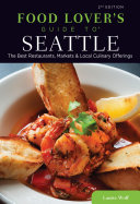 Food Lovers' Guide to® Seattle