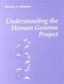 Understanding the Human Genome Project Book