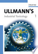 Ullmann s Industrial Toxicology