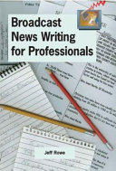 Broadcast News Writing for Professionals