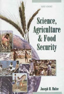 Science, Agriculture, and Food Security