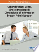 Organizational  Legal  and Technological Dimensions of Information System Administration Book