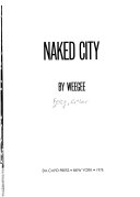Weegee s Naked City Book