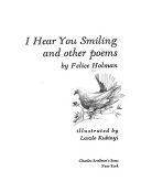 I Hear You Smiling  and Other Poems