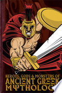 Heroes  Gods and Monsters of Ancient Greek Mythology