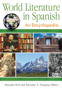 World Literature in Spanish: An Encyclopedia [3 volumes]