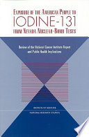 Exposure of the American People to Iodine 131 from Nevada Nuclear Bomb Tests Book
