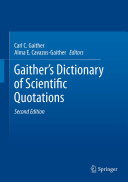 Gaither s Dictionary of Scientific Quotations