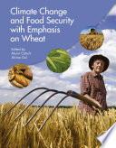 Climate Change and Food Security with Emphasis on Wheat