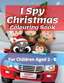 I Spy Christmas Colouring Book