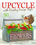 Upcycle with Country Design Style