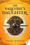 The Valkyrie's Daughter PDF Book By Tiana Warner