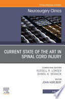 Current State of the Art in Spinal Trauma  An Issue of Neurosurgery Clinics of North America  E Book Book