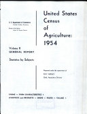 United States Census of Agriculture  1954  Volume 2  General Report  Statistics by Subjects