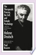 The Therapeutic Process  the Self  and Female Psychology