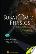Subatomic Physics Solutions Manual  3rd Edition 