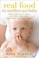 Real Food for Mother and Baby Book PDF