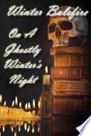 On A Ghostly Winter s Night