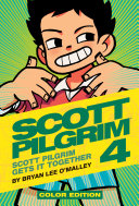 Scott Pilgrim, Vol. 4: Scott Pilgrim Gets It Together Color Edition