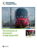 Itf Round Tables the Economics of Investment in High-Speed Rail