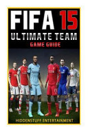 Fifa 15 Ultimate Team Game Guide