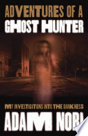 Adventures of a Ghost Hunter Book