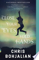 Close Your Eyes  Hold Hands