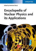 Encyclopedia of Nuclear Physics and its Applications