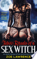 Taboo Rituals of a Sex Witch