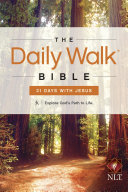 The Daily Walk Bible NLT  31 Days with Jesus